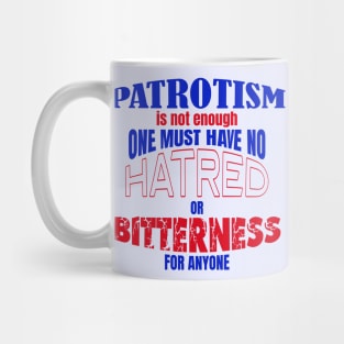 Patriotism is not enough Mug